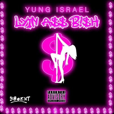 Lyin a$$ B!$H - Single