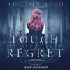 Touch of Regret(Collectors (Reed)) - autumn reed