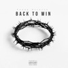 Back To Win - Single