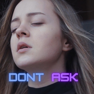 Dont Ask - Single