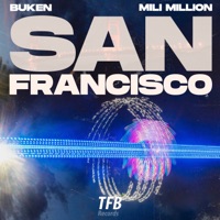San Francisco - Single - BUKEN & Mili Million