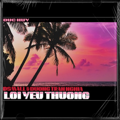 Lời Yêu Thương (feat. Dương Trần Nghĩa) - Single