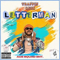Letterman - Single - Trappin Quik