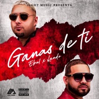 Ganas De Ti - Single - Ebal El Rampage & Lando Musa'h