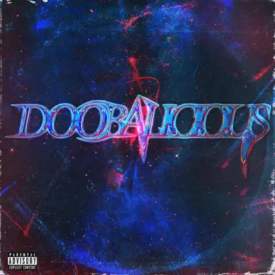 Listen to Doobalicious by Big Sai