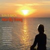 Jean-My Truong A Moment Forever Sun Is Back