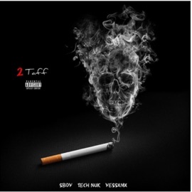 2 Taff (feat. technuk & yessxmy) Sboy