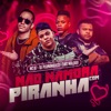 Não Namora Com Piranha - Single