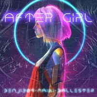 After Girl (feat. Maiki & Ballester) - Single - Benji 309