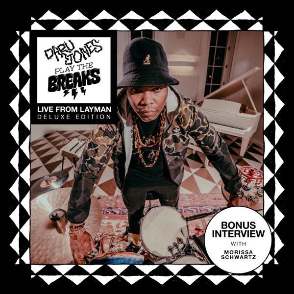 Play the Breaks (Live From Layman)  Deluxe Edition