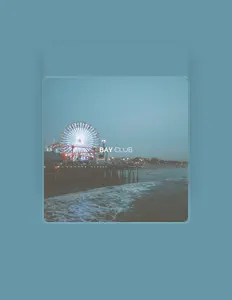 Bay Clubを聴いたり、ミュージックビデオを鑑賞したり、経歴やツアー日程などを確認したりしましょう！