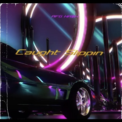 Caught Slippin - Single