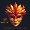 Underneath Your Mask - Single
