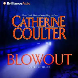 Blowout: An FBI Thriller, Book 9 (Abridged)