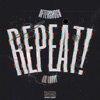 REPEAT! (feat. Lil Lavvy) - Single