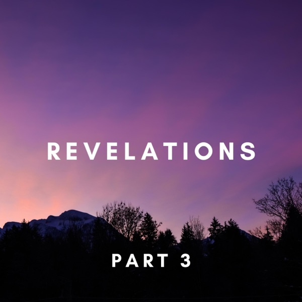 Revelations Part 3: Peaceful Chaos - EP