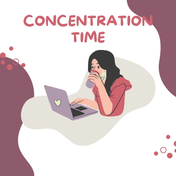 Concentration Time