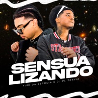 Sensualizando - Single - Dj Yuri da Escócia & PL Torvic