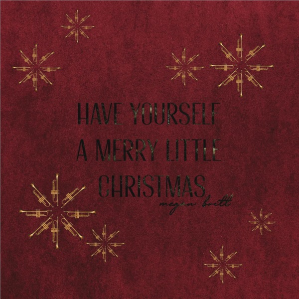 Have Yourself a Merry Little Christmas