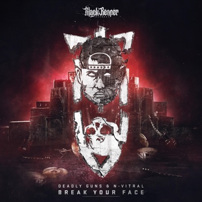 Break Your Face - Single