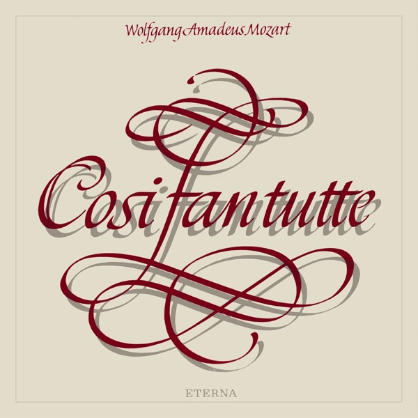 Mozart: Così fan Tutte (Sung in Italian) [2022 Remastered Version]