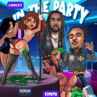 IN THE PARTY (feat. King TU) - Single