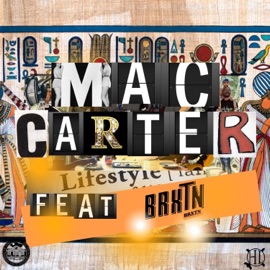 Lifestyle (feat. BRXTN) [Radio Edit] Mac Carter