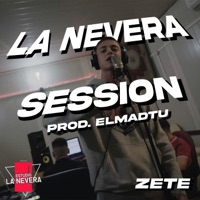 La Nevera Session (feat. Elmadtu) - Single - Zete