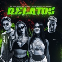 Relatos (feat. MK no Beat) - Single - MC RUAN RZAN, Tay Muniz & MC Erikah