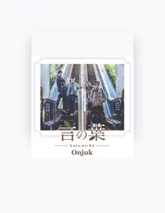 Onjuk सुनें, म्यूज़िक वीडियो देखें, बायो पढ़ें, दौरे की तारीखें और बहुत कुछ देखें!