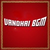 Vandhai Bgm - Single