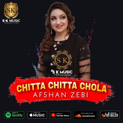 Afshan Zaibi - Chitta Chitta Chola