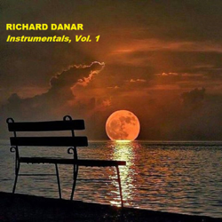 Instrumentals, Vol. 1 - EP - Richard Danar Cover Art