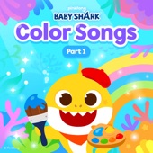 Baby Shark Color Songs (Pt. 1) artwork