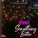 Casia - Something Better