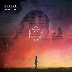 In Return - ODESZA Cover Art