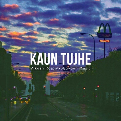 Shayaan Muzic & Vikash Rajput - Kaun Tujhe (Slowed and Reverb)