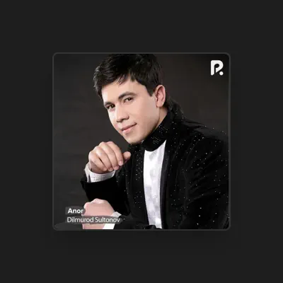Listen to Dilmurod Sultonov, watch music videos, read bio, see tour dates & more!