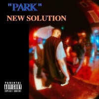 Park - Single - New Solution