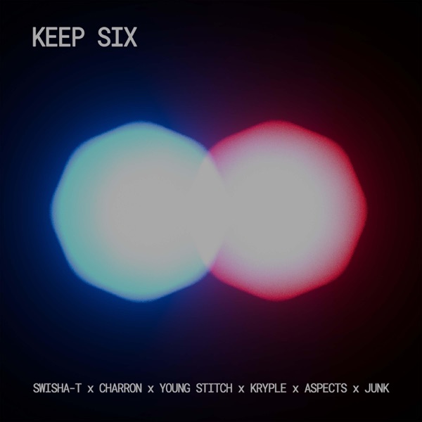 KEEP SIX (feat. Young Stitch, Aspects & Junk)