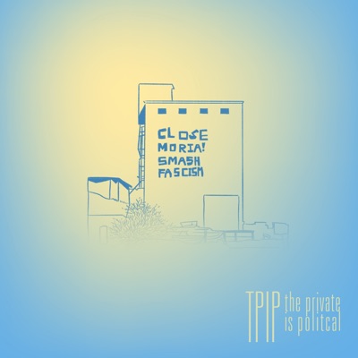 TPIP (the private is political) - Single