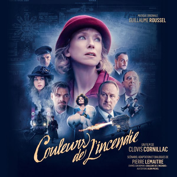 Couleurs de l'Incendie (Original Motion Picture Soundtrack) - Album by  Guillaume Roussel - Apple Music