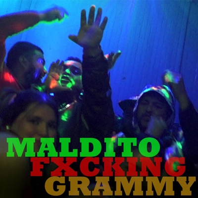 Maldito fxcking grammy (feat. RUIDDENN) - Single