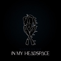 In My Headspace - EP - NAHIAN & Balance