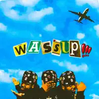Wassup!!! — Scootie Wop
