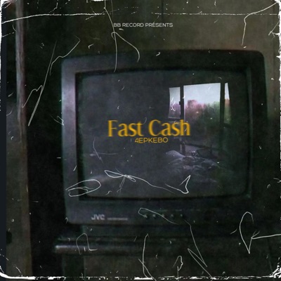 Fast Cash - EP