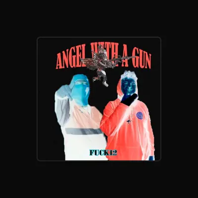 Listen to Fuck 12, watch music videos, read bio, see tour dates & more!