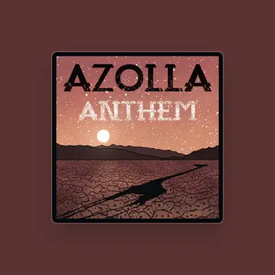 Listen to Azolla, watch music videos, read bio, see tour dates & more!