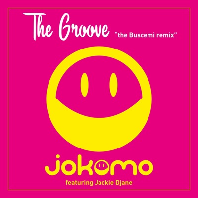The Groove (feat. Jackie Djane) [Radio Edit] - Single