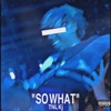 So What (feat. Rsieh Raxan) - Single